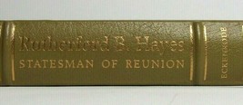 Easton Press Book Rutherford B Hayes Statesman Of Reunion President Leather - £20.90 GBP
