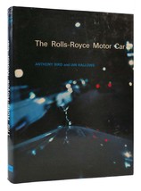 Anthony; Hallows Bird The Rolls Royce Motor Car 4th Edition - £117.51 GBP