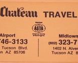 Chateau Travel Vintage Business Card Tucson Arizona bc8 - £3.15 GBP