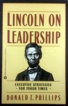 Lincoln on Leadership: Executive Strategies for Tough Times by Donald T Phillips - £1.81 GBP