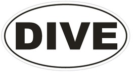 DIVE Oval Bumper Sticker or Helmet Sticker D521 Euro Oval Scuba Diver - £1.09 GBP+