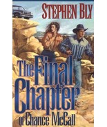 The Final Chapter of Chance McCall (The Austin-Stoner Files, Book 2) Bly... - $27.42 CAD