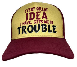 Every Great Idea Gets Me in Trouble Hat Cap Maroon &amp; Beige Funny Joke One Size - £11.76 GBP