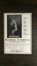Vintage 1899 Kotedsilk Underwear Company Original Ad 721 - $5.31