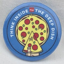 Think Inside The Deep Dish Pizza Ping Pin Button Pinback - $9.95