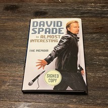 David Spade is Almost Interesting The Memoir 1st Edition Signed Autographed Book - $26.17