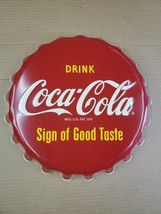 VINTAGE Drink Coca Cola Sign of Good Taste 2005 Bottle Cap Sign  - £139.48 GBP