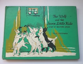 The Wolf and the Seven Little Kids by Felix Hoffmann 1959 1st American Edition - £7.90 GBP