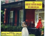 The Great River Road in Arkansas Brochure Along the Mississippi 1960 - £12.49 GBP