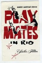 Play Mates in Rio Program Staler Hilton Los Angeles California   1960's - $17.82