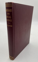 Christianity And Social Science HC Book 1923 Charles A Ellwood Macmillan - £7.53 GBP