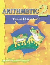Arithmetic 2 Tests and Speed Drills: A Beka Book (A Beka Book: Traditional Arith - £11.98 GBP