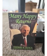 Many Happy Returns The Story of Henry Bloch American&#39;s Tax Man SIGNED BY... - €21,51 EUR