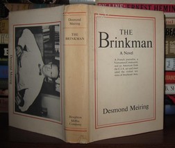 Meiring, Desmond THE BRINKMAN  1st Edition 1st Printing - £37.64 GBP