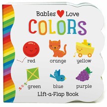 Babies Love Colors - A First Lift-a-Flap Board Book for Babies and Toddl... - £6.32 GBP