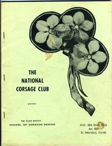 National Corsage Club Presents The Glad Reusch School of Corsage signed - £31.87 GBP