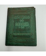 George Bernard Shaw ON GOING TO CHURCH Little Leather Library Green Cover - $9.50