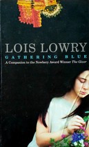 Gathering Blue by Lois Lowry / 2002 Paperback Science Fiction - $1.13
