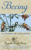 Beeing Life Motherhood and 180,000 Bees New Book [Paperback] - £4.74 GBP