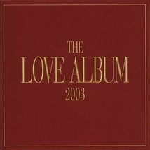 Various Artists : The Love Album 2003 CD Pre-Owned - £11.95 GBP