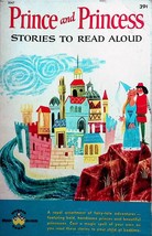 Prince and Princess Stories to Read Aloud by Oscar Weigle / 1964 Wonder Books - £1.80 GBP