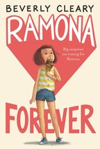 Ramona Forever (Ramona Series) [Hardcover] Cleary, Beverly and Rogers, Jacquelin - £2.34 GBP