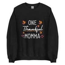 One Thankful Momma Fall Thanksgiving Unisex Sweatshirt Black - £23.10 GBP+