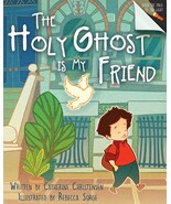 The Holy Ghost Is My Friend (A Choose-the-Light Book) [Hardcover] Cather... - $33.61 CAD
