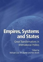 Empires, Systems and States: Great Transformations in International Poli... - £11.77 GBP