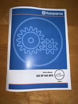 Husqvarna 543XP 543 XP, XPG Chainsaw Service Workshop Repair Manual - £12.01 GBP