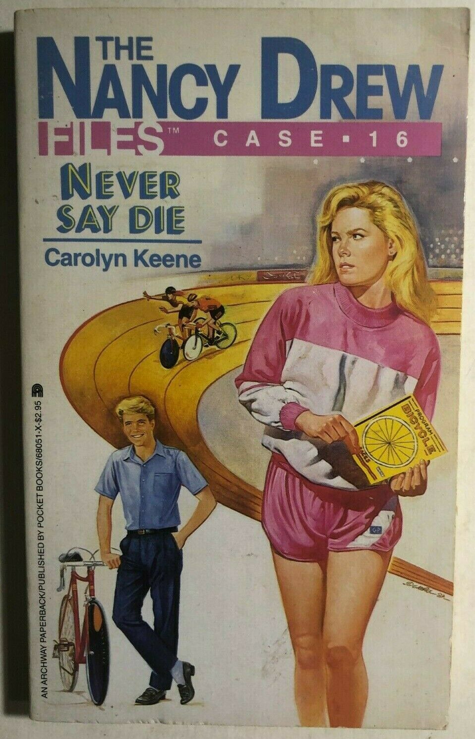 Primary image for NANCY DREW FILES Case #16 Never Say Die by Carolyn Keene (1987) Archway pb