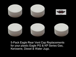 5-Pk EAGLE REAR VENT SCREW CAPS NEW Lid Gas Can Part For PG1 PG3 PG5 PG6... - $10.40