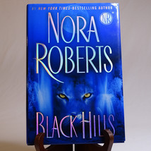 Black Hills Hardcover Book By Roberts Nora With Dust Jacket 2009 Copy Fi... - $2.75