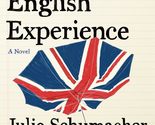 The English Experience: A Novel (The Dear Committee Trilogy) [Hardcover]... - £7.22 GBP