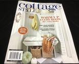 Better Homes &amp; Gardens Magazine Cottage Style Warm Up Every Room 30+ Coz... - $12.00
