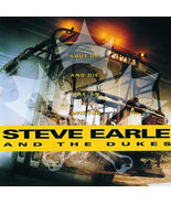 Shut Up And Die Like An Aviator [Audio CD] Steve Earle And The Dukes - $12.99
