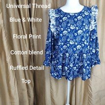 Universal Threads Blue And White Floral Print Ruffled Detail Top Size M - £9.59 GBP