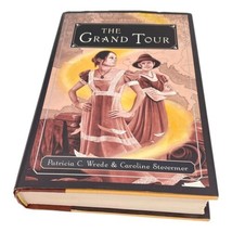 Grand Tour Caroline Stevermer Patricia Wrede First Ed Book HC DJ - £17.57 GBP