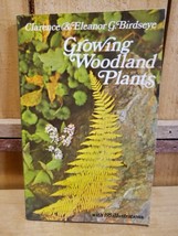 Growing Woodland Plants By Clarence And Eleanor Birdseye **Mint Condition** 1972 - £20.08 GBP