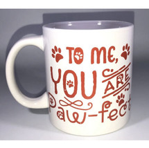 To Me You Are Paw-fect Oversized Coffee Tea Mug Cup 4 1/2”H x 3 1/2”W NE... - £9.38 GBP