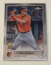 2022 Topps Chrome Ryan Mountcastle* Rookie Cup Card #109 - MLB Baltimore Orioles - £3.18 GBP