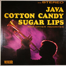 Java Cotton Candy Sugar Lips And Other Favorites [Vinyl] - £11.97 GBP