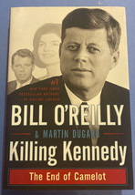 Killing Kennedy: The End of Camelot , O&#39;Reilly, Bill - Signed 1st Edition - £18.51 GBP