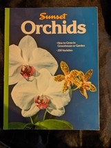 Orchids, Sunset Orchids How To Grow -  250 Varieties 1989 Book - £7.11 GBP
