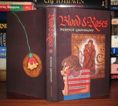 Grohskopf, Bernice BLOOD &amp; ROSES  1st Edition 1st Printing - £121.78 GBP