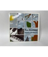 Make or Break by Tim Halperin (Music CD, 2009) Indie / Alt - £17.34 GBP