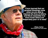 JIMMY CARTER &quot; I HAVE LEARNED &quot; QUOTE PHOTO PRINT IN ALL SIZES - $8.90+