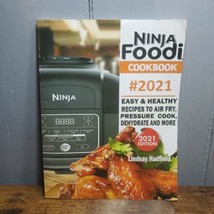 Ninja Foodi Cookbook  2021  Easy   Healthy Recipes to Air Fry  Pr - £14.83 GBP