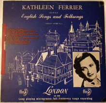 Kathleen Ferrier English Songs &amp; Folk Songs London 33 RPM Micogroove - £71.23 GBP