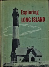 Exploring Long Island By John J.Leitch Jr - $6.00
